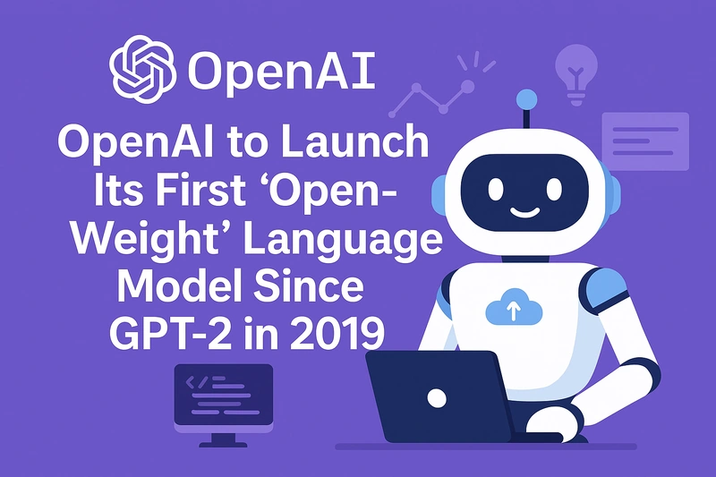 OpenAI va lansa primul său model de limbaj „deschis” de la GPT-2 în 2019